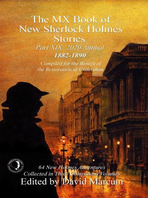 Title details for The MX Book of New Sherlock Holmes Stories, Part XIX by David Marcum - Available